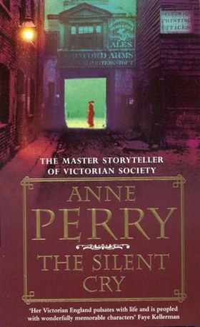 The Silent Cry (William Monk Mystery, Book 8) - A gripping and evocative Victorian mystery (ebok) av Anne Perry