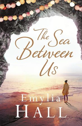 The Sea Between Us (ebok) av Emylia Hall