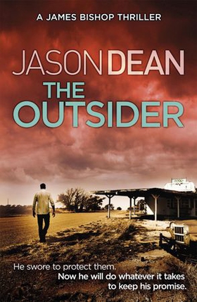 The Outsider (James Bishop 4) (ebok) av Jason Dean