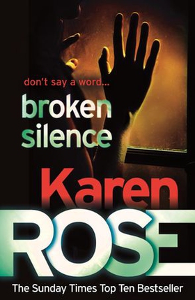 Broken Silence (A Karen Rose Novella) (ebok) av Karen Rose