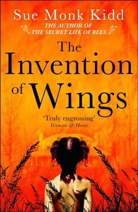 The Invention of Wings (ebok) av Sue Monk Kidd