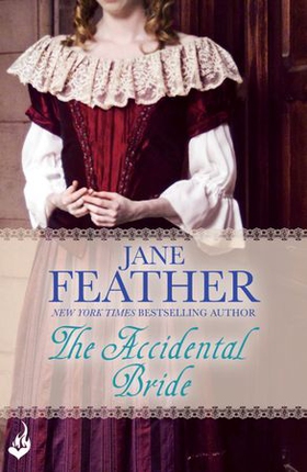 The Accidental Bride: Bride Book 2 (ebok) av Jane Feather