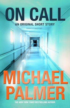 On Call (ebok) av Michael Palmer