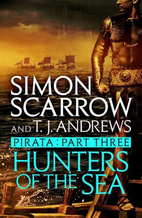 Pirata: Hunters of the Sea - Part three of the Roman Pirata series (ebok) av Simon Scarrow