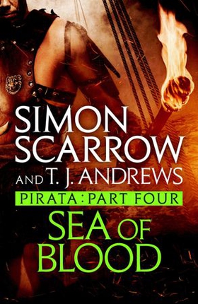 Pirata: Sea of Blood - Part four of the Roman Pirata series (ebok) av Simon Scarrow