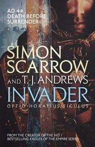 Invader (ebok) av Simon Scarrow, T. J. Andrew
