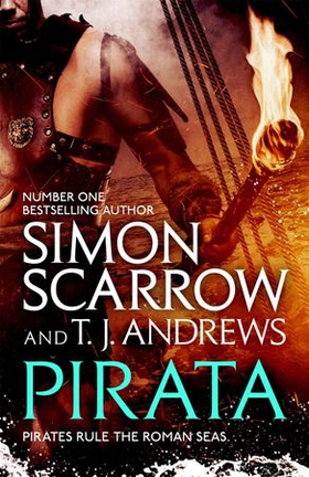 Pirata: The dramatic novel of the pirates who hunt the seas of the Roman Empire (ebok) av Simon Scarrow