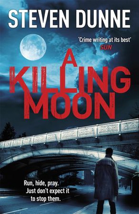 A Killing Moon (DI Damen Brook 5) (ebok) av Steven Dunne