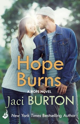 Hope Burns: Hope Book 3 (ebok) av Jaci Burton
