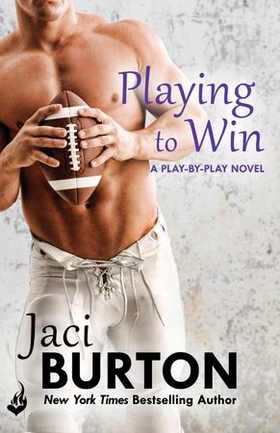 Playing To Win: Play-By-Play Book 4 (ebok) av Jaci Burton