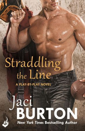 Straddling The Line: Play-By-Play Book 8 (ebok) av Jaci Burton
