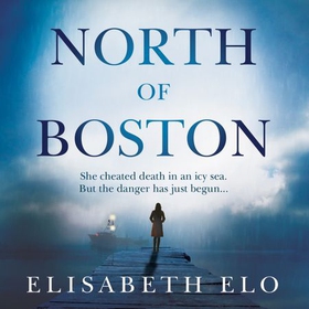 North of Boston (lydbok) av Elisabeth Elo