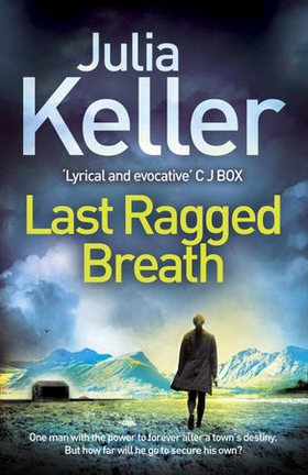 Last Ragged Breath (Bell Elkins, Book 4) - A thrilling murder mystery (ebok) av Julia Keller