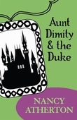 Aunt Dimity and the Duke (Aunt Dimity Mysteries, Book 2)