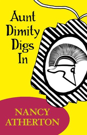 Aunt Dimity Digs In (Aunt Dimity Mysteries, Book 4) - A heart-warming mystery set in the Cotswolds (ebok) av Nancy Atherton