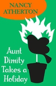Aunt Dimity Takes a Holiday (Aunt Dimity Mysteries, Book 8)