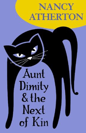 Aunt Dimity and the Next of Kin (Aunt Dimity Mysteries, Book 10)