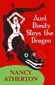 Aunt Dimity Slays the Dragon (Aunt Dimity Mysteries, Book 14)