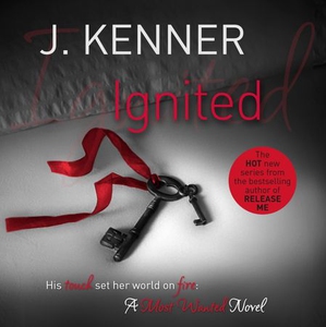 Ignited: Most Wanted Book 3 (lydbok) av J. Ke