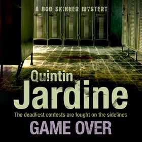 Game Over (Bob Skinner series, Book 27) - A gritty Edinburgh mystery full of murder and intrigue (lydbok) av Quintin Jardine