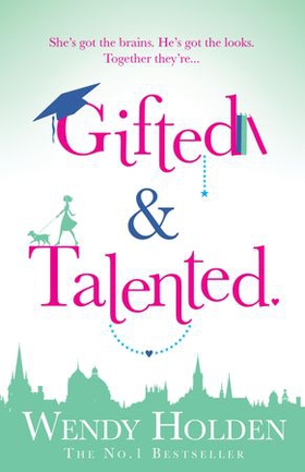 Gifted and Talented (lydbok) av Wendy Holden