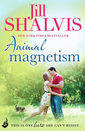 Animal Magnetism - The unputdownable romance you've been searching for! (ebok) av Jill Shalvis