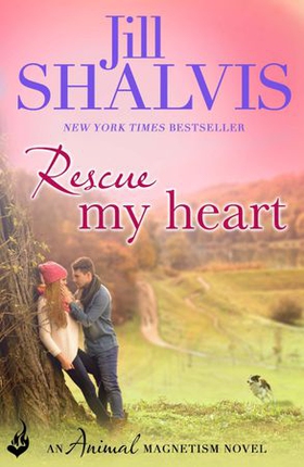 Rescue My Heart - The fun and irresistible romance! (ebok) av Jill Shalvis