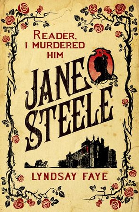 Jane Steele (ebok) av Lyndsay Faye