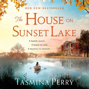 The House on Sunset Lake (lydbok) av Tasmina