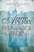 Brunswick Gardens (Thomas Pitt Mystery, Book 18)