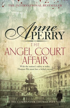 The Angel Court Affair (Thomas Pitt Mystery, Book 30) - Kidnap and danger haunt the pages of this gripping mystery (ebok) av Anne Perry