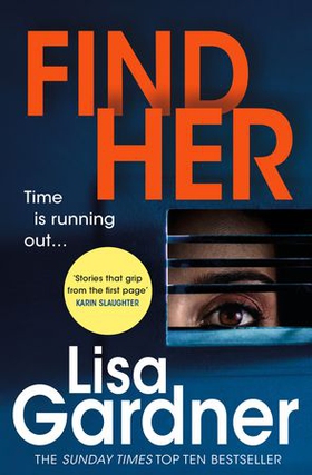 Find Her - An absolutely gripping thriller from the international bestselling author (ebok) av Lisa Gardner