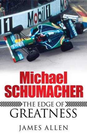 Michael Schumacher (ebok) av James Allen
