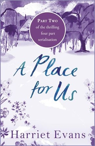 A Place for Us Part 2 (ebok) av Harriet Evans