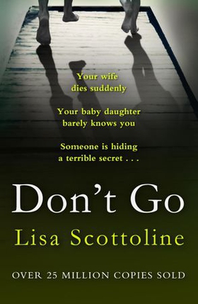 Don't Go (ebok) av Lisa Scottoline