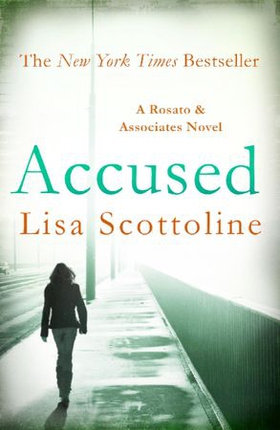 Accused (Rosato & DiNunzio 1) (ebok) av Lisa Scottoline