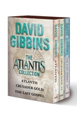 The Atlantis Collection: Atlantis, Crusader Gold, The Last Gospel