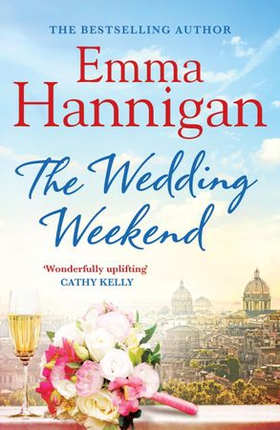 The Wedding Weekend (An Emma Hannigan short story) (ebok) av Emma Hannigan