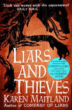 Liars and Thieves (A Company of Liars short story) - An exclusive e-novella accompaniment to Company of Liars (ebok) av Karen Maitland