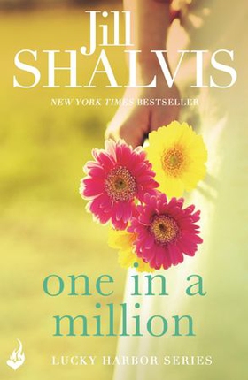 One in a Million - Another sexy and fun romance from Jill Shalvis! (ebok) av Jill Shalvis