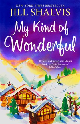 My Kind of Wonderful - An undeniably fun romantic read! (ebok) av Jill Shalvis