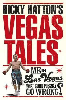 Ricky Hatton's Vegas Tales (ebok) av Ricky Hatton