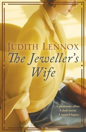 The Jeweller's Wife - A compelling tale of love, war and temptation (ebok) av Judith Lennox