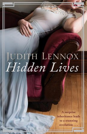 Hidden Lives (ebok) av Judith Lennox