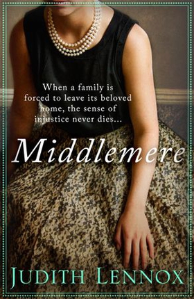 Middlemere - A spellbinding novel of love, loyalty and the ties that bind (ebok) av Judith Lennox