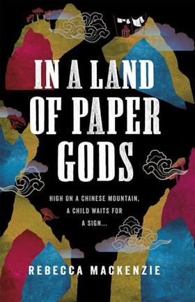 In a Land of Paper Gods (ebok) av Rebecca Mackenzie