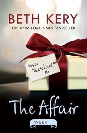 The Affair: Week One (ebok) av Beth Kery