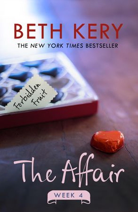 The Affair: Week Four (ebok) av Beth Kery