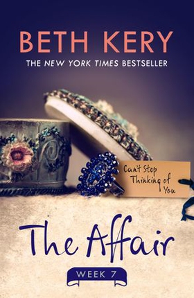 The Affair: Week Seven (ebok) av Beth Kery