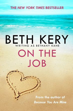 On The Job: enovella (ebok) av Beth Kery